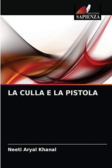 La Culla E La Pistola