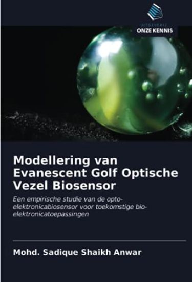 Modellering van Evanescent Golf Optische Vezel Biosensor