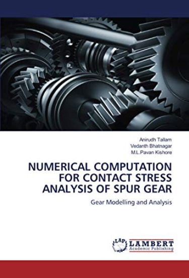 NUMERICAL COMPUTATION FOR CONTACT STRESS ANALYSIS OF SPUR GEAR