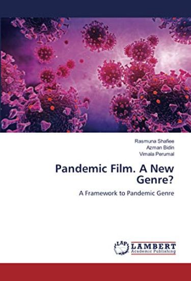 Pandemic Film. A New Genre?