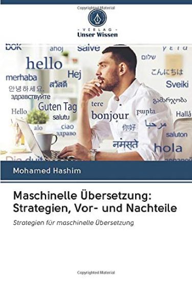 Maschinelle Übersetzung: Strategien, Vor- und Nachteile