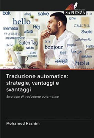 Traduzione automatica: strategie, vantaggi e svantaggi