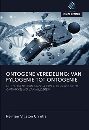 ONTOGENE VEREDELING: VAN FYLOGENIE TOT ONTOGENIE