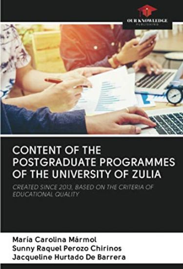 CONTENT OF THE POSTGRADUATE PROGRAMMES OF THE UNIVERSITY OF ZULIA