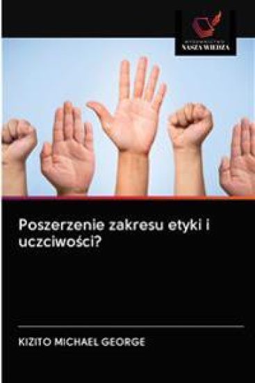Poszerzenie zakresu etyki i uczciwosci?