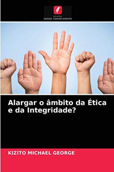 Alargar o âmbito da Ética e da Integridade?
