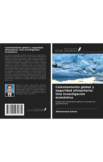 Calentamiento global y seguridad alimentaria: Una investigación económica