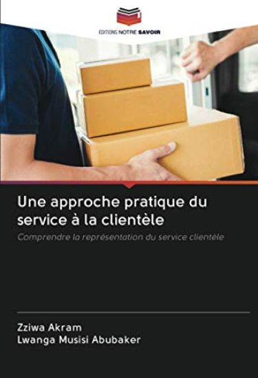 Une approche pratique du service à la clientèle
