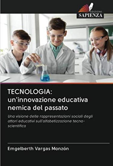 TECNOLOGIA: un'innovazione educativa nemica del passato