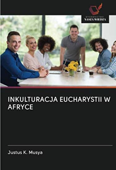 INKULTURACJA EUCHARYSTII W AFRYCE