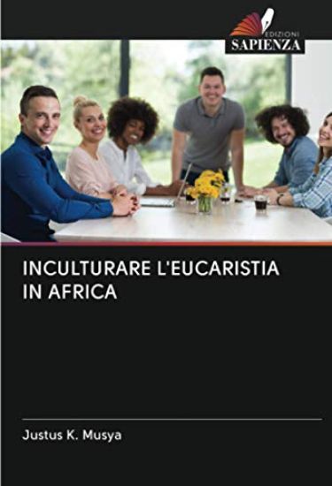 INCULTURARE L'EUCARISTIA IN AFRICA