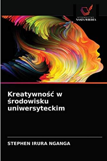 Kreatywnosc w srodowisku uniwersyteckim