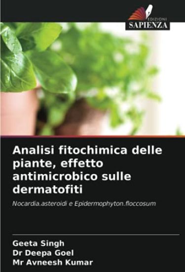 Analisi fitochimica delle piante, effetto antimicrobico sulle dermatofiti