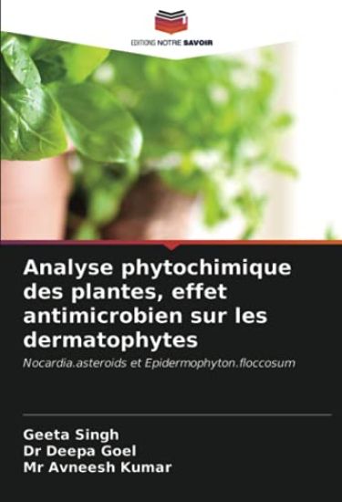Analyse phytochimique des plantes, effet antimicrobien sur les dermatophytes