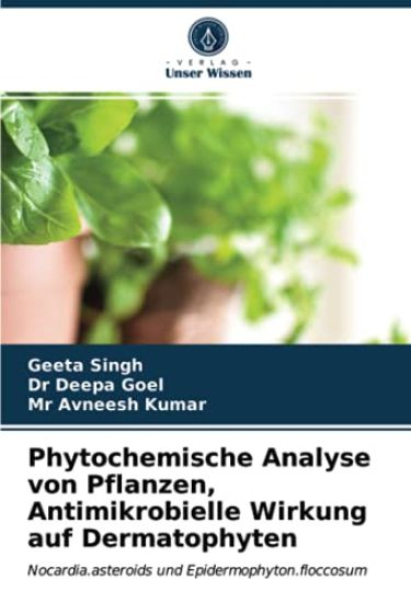Phytochemische Analyse von Pflanzen, Antimikrobielle Wirkung auf Dermatophyten