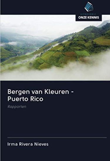 Bergen van Kleuren - Puerto Rico