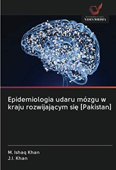 Epidemiologia udaru mózgu w kraju rozwijaj¿cym si¿ [Pakistan]