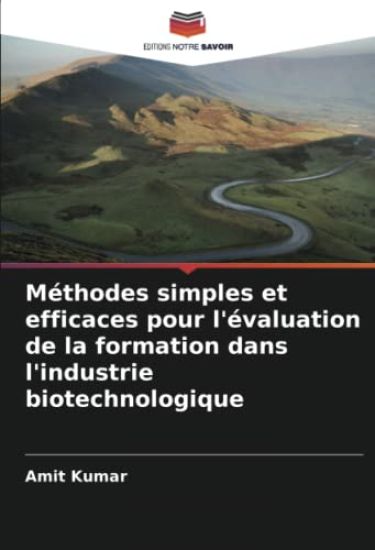 Méthodes simples et efficaces pour l'évaluation de la formation dans l'industrie biotechnologique