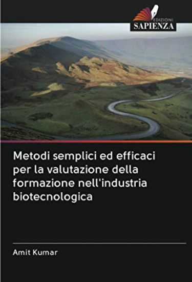 Metodi semplici ed efficaci per la valutazione della formazione nell'industria biotecnologica