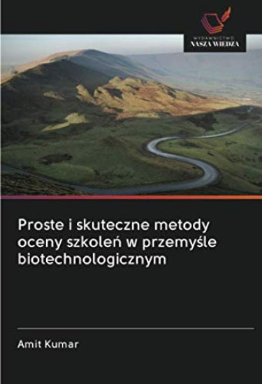 Proste i skuteczne metody oceny szkole¿ w przemy¿le biotechnologicznym