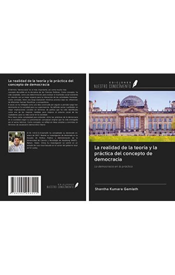 La realidad de la teoría y la práctica del concepto de democracia