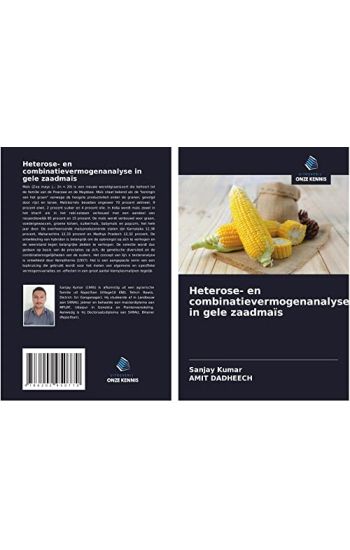 Heterose- en combinatievermogenanalyse in gele zaadmaïs