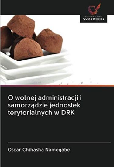 O wolnej administracji i samorz¿dzie jednostek terytorialnych w DRK