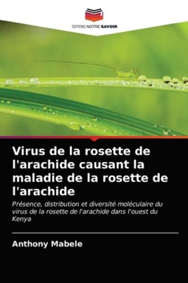 Virus de la rosette de l'arachide causant la maladie de la rosette de l'arachide