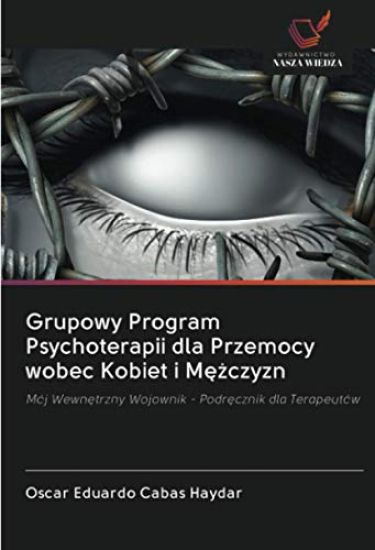 Grupowy Program Psychoterapii dla Przemocy wobec Kobiet i M¿¿czyzn
