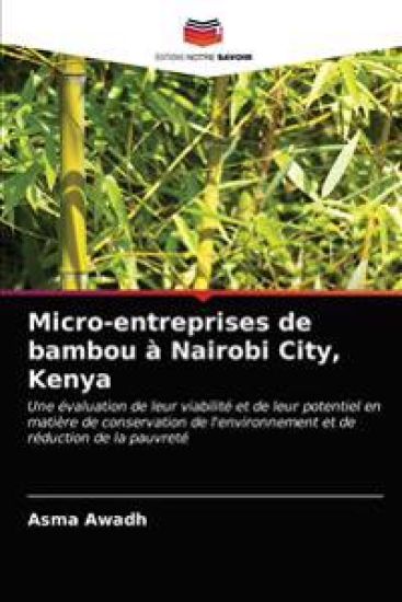 Micro-entreprises de bambou à Nairobi City, Kenya