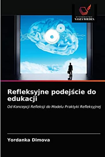 Refleksyjne podejscie do edukacji