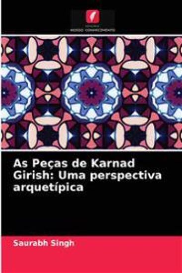 As Peças de Karnad Girish