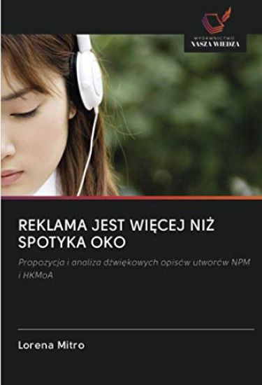 REKLAMA JEST WI¿CEJ NI¿ SPOTYKA OKO