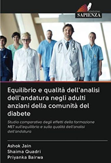 Equilibrio e qualità dell'analisi dell'andatura negli adulti anziani della comunità del diabete