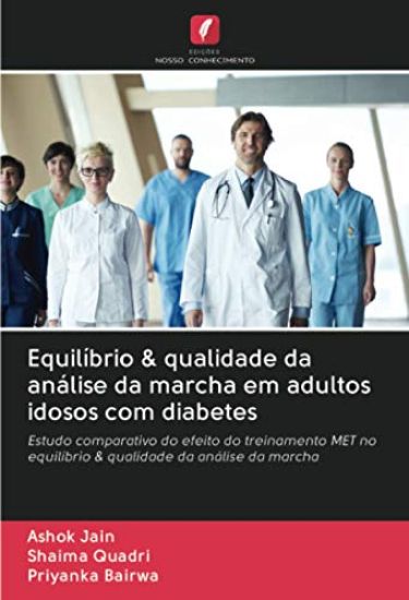 Equilíbrio & qualidade da análise da marcha em adultos idosos com diabetes