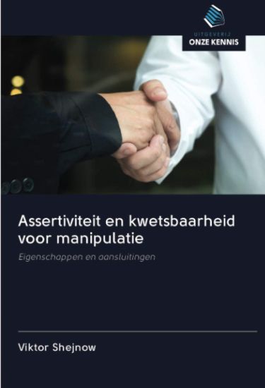 Assertiviteit en kwetsbaarheid voor manipulatie