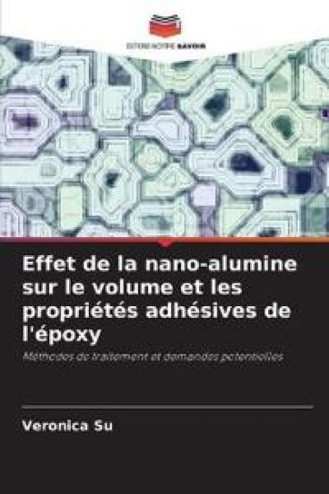 Effet de la nano-alumine sur le volume et les propriétés adhésives de l'époxy