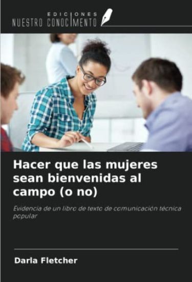 Hacer que las mujeres sean bienvenidas al campo (o no)