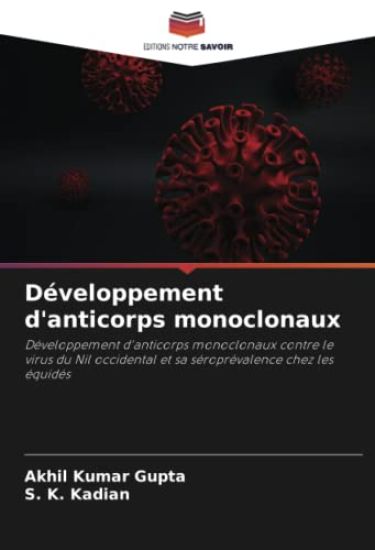Développement d'anticorps monoclonaux