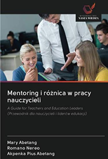 Mentoring i ró¿nica w pracy nauczycieli