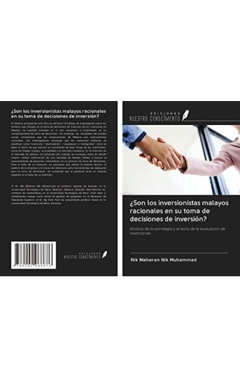 ¿Son los inversionistas malayos racionales en su toma de decisiones de inversión?
