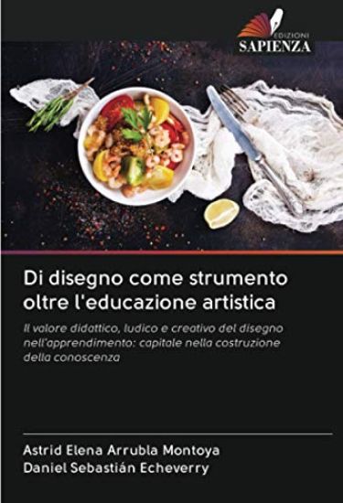 Di disegno come strumento oltre l'educazione artistica