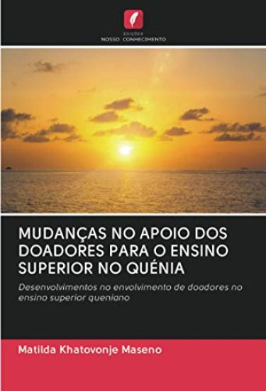 MUDANÇAS NO APOIO DOS DOADORES PARA O ENSINO SUPERIOR NO QUÉNIA