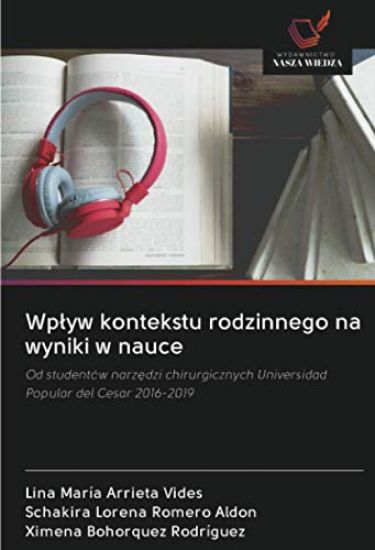 Wp¿yw kontekstu rodzinnego na wyniki w nauce