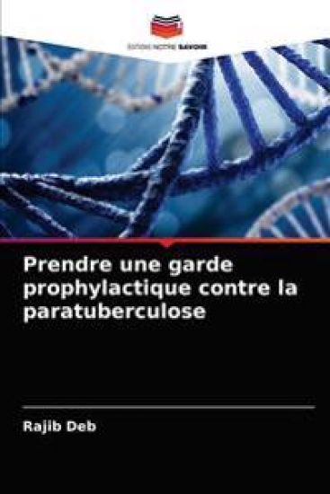 Prendre une garde prophylactique contre la paratuberculose