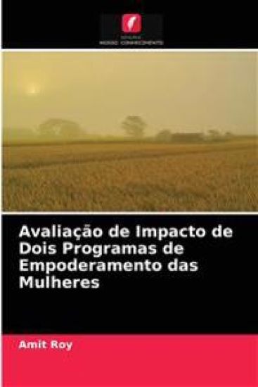 Avaliação de Impacto de Dois Programas de Empoderamento das Mulheres