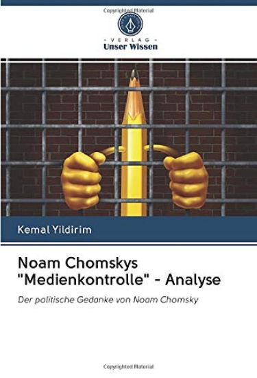 Noam Chomskys "Medienkontrolle" - Analyse