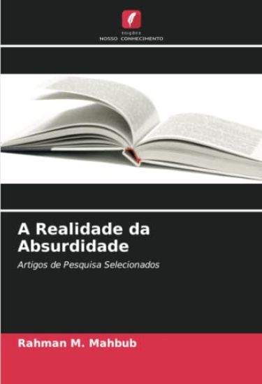 A Realidade da Absurdidade