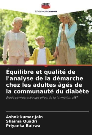 Équilibre et qualité de l'analyse de la démarche chez les adultes âgés de la communauté du diabète