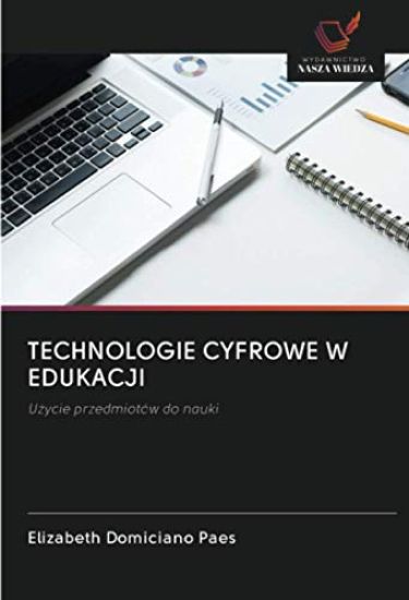 TECHNOLOGIE CYFROWE W EDUKACJI